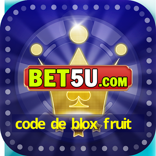 code de blox fruit